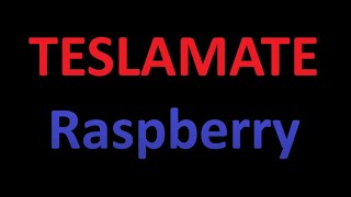 TESLAMATE - Come installare server TESLAMATE su Raspberry