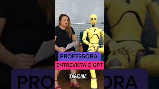 ENTREVISTA COM GPT. INTELIGÊNCIA ARTIFICIAL.