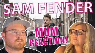 MUM reacts to "SAM FENDER" for the FIRST TIME EVER!