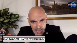 LEO ZAGAMI SPIEGA A COSA SERVE LA TANTO DISCUSSA QUESTIONE SUGLI U.F.O. E SOPRATTUTO COSA SONO!