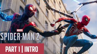 SPIDER-MAN 2 PS5 PLAYTHROUGH WALKTHROUGH | PART 1 | INTRO