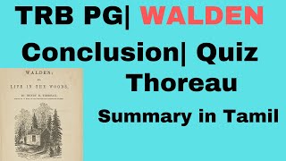 Walden Conclusion | Quiz| Summary in Tamil| PG TRB