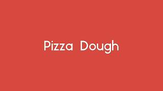 how to make pizza dough | how to make pizza dough