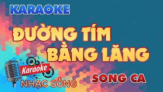 Đường Tím Bằng Lăng Karaoke - Song Ca  - Karaoke Nhạc Sống Sóc Trăng