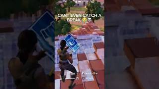 Can't catch a break #fortnite #gaming #meme #fortnitemusic #fortniteshorts #shorts #memes