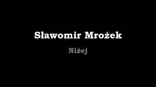 Sławomir Mrożek opowiadanie Niżej