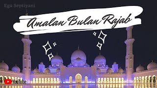 AMALAN BULAN RAJAB