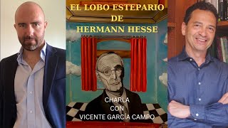 Todo Está en los Libros #36. VICENTE GARCÍA CAMPO. "EL LOBO ESTEPARIO DE HERMANN HESSE"