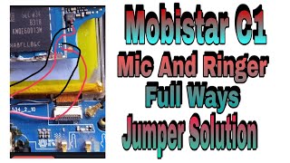 Mobistar C1 Mic Ang Ringer Not Working Solution. Ic ways full jumper solution.