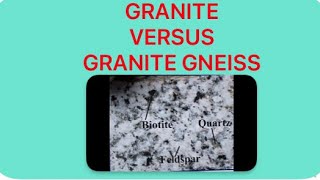 Granite or Granite Gneiss?