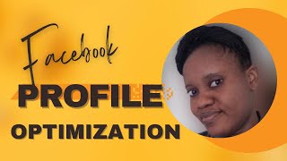 Facebook Profile Optimisation