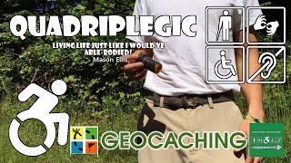 Geocaching - Recreation | Quadriplegic (C5,C6,C7)