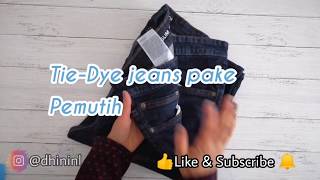 DIY Tie-Dye Jeans pake pemutih | DiniSri #88