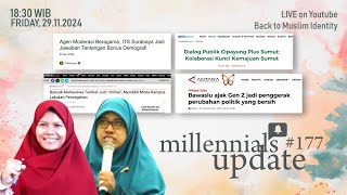 MILLENIALS UPDATE #177 | Mahasiswa Jadi Sasaran Agen Moderasi Hingga Judol