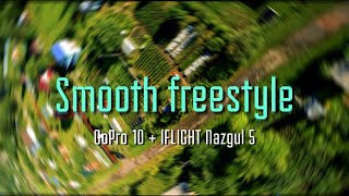 GOPRO 10 HYPERSMOOTH 4.0 + IFLIGHT NAZGUL5 V2