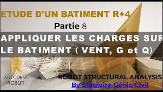 APPLIQUER LES CHARGES UN BATIMENT: R+4 TUTORIELS ROBOTSTRUCTURAL ANALYSIS