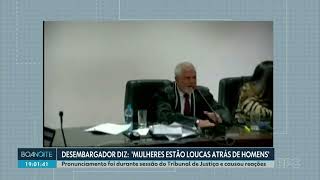 DESEMBARGADOR MACHISTA NO PARANÁ