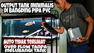 Cara Membuat input sifon Over flow || sump filter tanpa melubangi kaca Aqurium