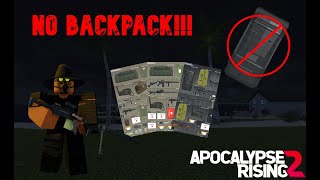 Apocalypse Rising 2 - NO BACKPACK CHALLENGE!! (4 Days 40 Kills