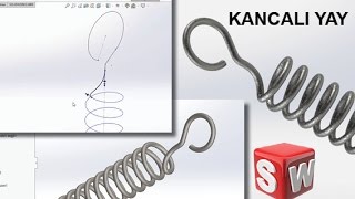 2- Kancalı Yay Tasarımı - Solidworks 2017