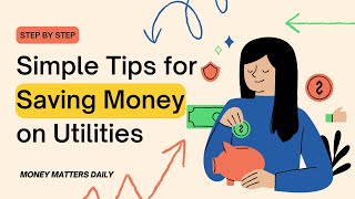 Simple Tips for Saving Money on Utilities