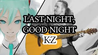 Last Night, Good Night [kz] Band Cover