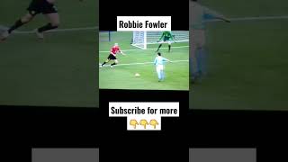 Robbie Fowler v Man utd #shorts #footballshorts #robbiefowler #manchestercity