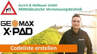 GeoMax X-Pad Ultimate – Codeliste erstellen