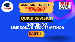 REVISION SERIES -EE PART 11| SOFTENING -LIME SODA METHOD & ZEOLITE METHOD /BASE EXCHANGE METHOD  ||