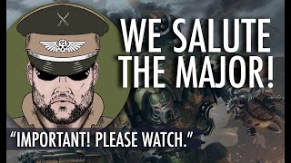 IMPORTANT MESSAGE | We Salute The Major!