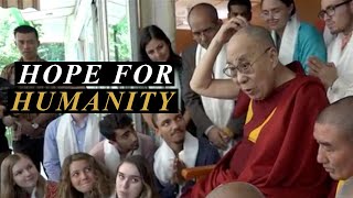 HOPE FOR HUMANITY by DALAI LAMA | MOTIVATION | INSPIRATION