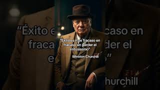 El éxito es ir de fracaso en fracaso sin perder el entusiasmo. — Winston Churchill #mentalidad