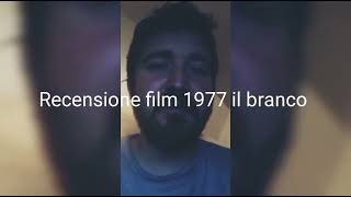 recensione film 1977 il branco + voto e montaggio video completo