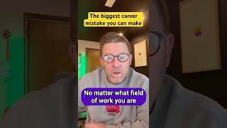 The Biggest Mistake that will Kill your Career - This is How to Land a New Job and be Successful