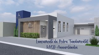 Lançamento Pedra Fundamental IASD Anaurilândia-MS