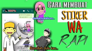 cara bikin stiker wa yang bagus || mudah || rapi || cepat || islami