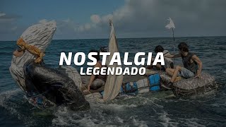 Vivendo do Ócio - Nostalgia (Legendado)