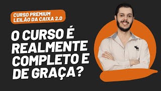 AULA 0.4 - O CURSO É REALMENTE COMPLETO E DE GRAÇA? [CURSO PREMIUM LEILÃO DA CAIXA 2.0]