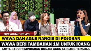 AGUS NANGIS DI POJOKAN ! NAJWA BERI TAMBAHAN 1 MILYAR UNTUK ICAL, PARA DONATUR AGUS PINDAH KE FAISAL