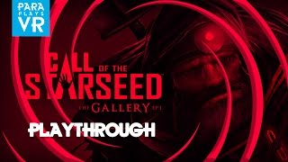 The Gallery EP1  ► Call of the Starseed Play through