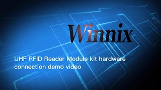 Winnix uhf rfid module demo kit connection