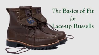 The basics of fit for lace-up Russells