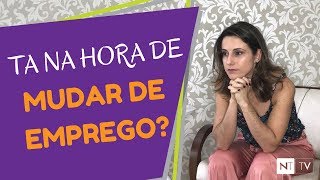 Mudança de Emprego: Como Decidir se Mudo de Emprego | Realização e Felicidade Profissional