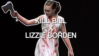 -audio swap- kill bill x Lizzie Borden