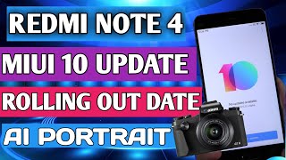 MIUI 10 STABLE UPDATE REDMI NOTE 4 | REDMI NOTE 4 MIUI 10 UPDATE | PORTRAIT MODE MIUI 10 NOTE 4