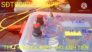 test trả máy kích cá 4fet cho anh TIẾN ở hà nam sđt 0833734878