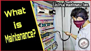 What is industrial electrical maintenance || Industrial maintenance || Electrical Maintenance