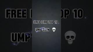 Free Fire Top Ump Skin 💀 Free Fire Bangladesh 💀 Free Fire World 💀 #freefire #garenafreefire #shorts