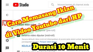 Cara Memasang Iklan di Video Youtube dari HP