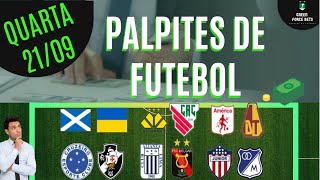 PALPITES DE FUTEBOL PARA O DIA 21/09/2022 (Quarta)!!! CONFIRA AGORA MESMO!